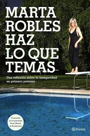 Haz lo que temas | 9788408159797 | Marta Robles | Librería Castillón - Comprar libros online Aragón, Barbastro
