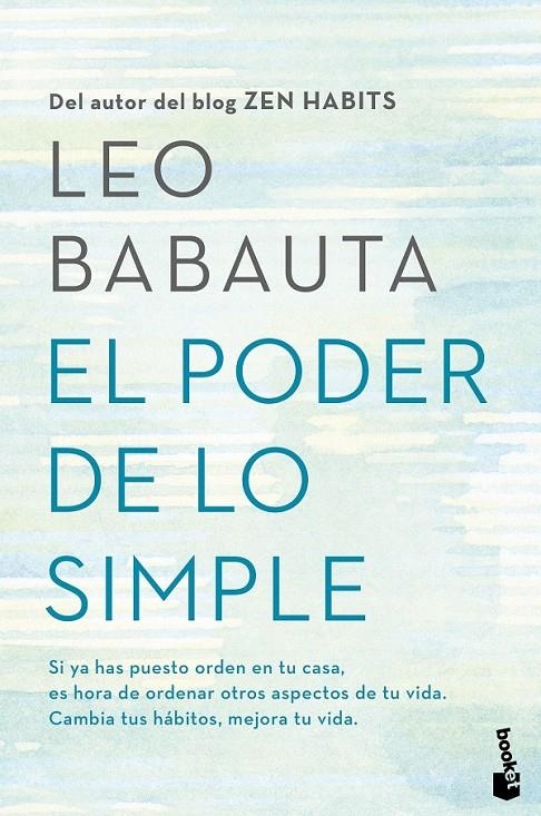 El poder de lo simple | 9788408158769 | Leo Babauta | Librería Castillón - Comprar libros online Aragón, Barbastro