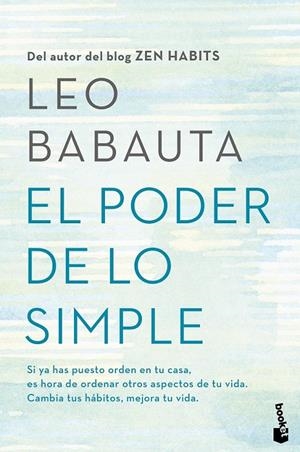 El poder de lo simple | 9788408158769 | Leo Babauta | Librería Castillón - Comprar libros online Aragón, Barbastro