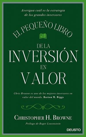El pequeño libro de la inversión en valor | 9788423425693 | Christopher H. Browne | Librería Castillón - Comprar libros online Aragón, Barbastro