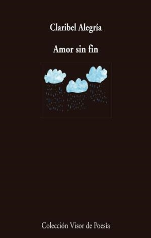 Amor sin fin | 9788498959659 | Alegría, Claribel | Librería Castillón - Comprar libros online Aragón, Barbastro