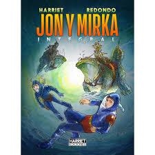 JON Y MIRKA | 9788494459979 | GREGORIO MURO Y DANIEL REDONDO | Librería Castillón - Comprar libros online Aragón, Barbastro