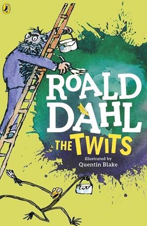 THE TWITS NE | 9780141365497 | DAHL, ROALD | Librería Castillón - Comprar libros online Aragón, Barbastro