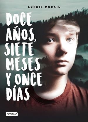 Doce años, siete meses y once días | 9788408161530 | Lorris Murail | Librería Castillón - Comprar libros online Aragón, Barbastro