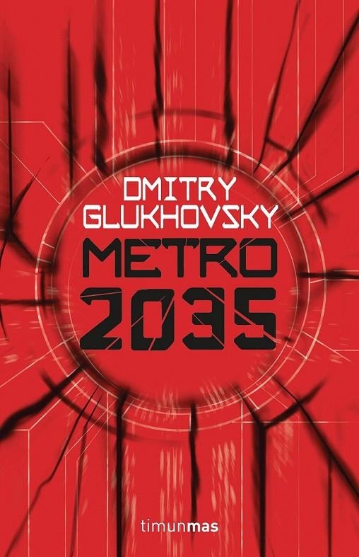 Metro 2035 | 9788445004012 | Dmitry Glukhovsky | Librería Castillón - Comprar libros online Aragón, Barbastro