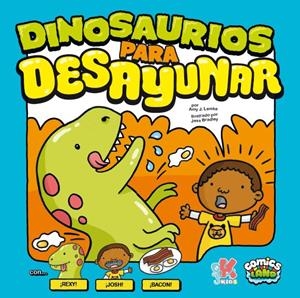 Dinosaurios para desayunar | 9788416435180 | Lemke, Amy J. | Librería Castillón - Comprar libros online Aragón, Barbastro