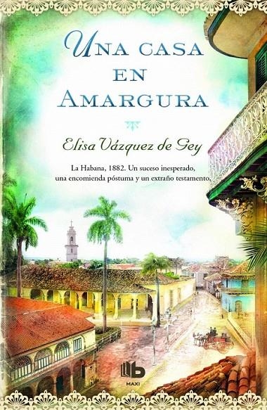 Una casa en amargura | 9788490702970 | Elisa Vázquez de Gey | Librería Castillón - Comprar libros online Aragón, Barbastro