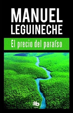 El precio del paraíso | 9788490702994 | Manuel Leguineche | Librería Castillón - Comprar libros online Aragón, Barbastro