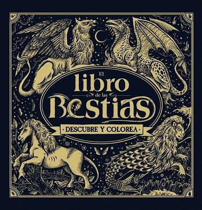 El libro de las bestias. Descubre y colorea | 9788469808528 | Marx, Jonny | Librería Castillón - Comprar libros online Aragón, Barbastro