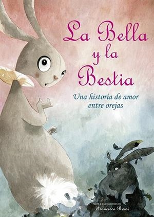 La Bella y la Bestia | 9788428551571 | Rossi, Francesca | Librería Castillón - Comprar libros online Aragón, Barbastro
