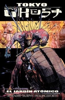 TOKYO GHOST 1. EL JARDÍN ATÓMICO | 9788467924510 | REMENDER, MURPHY, HOLLINGSWORTH | Librería Castillón - Comprar libros online Aragón, Barbastro