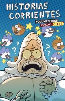 HISTORIAS CORRIENTES 3. ESPECIAL SKIPS | 9788467924480 | RUPERT, COGAR | Librería Castillón - Comprar libros online Aragón, Barbastro