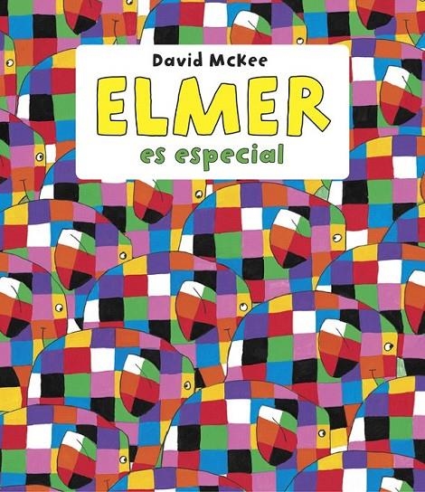 Elmer es especial (Elmer. Primeras lecturas) | 9788448844639 | David McKee | Librería Castillón - Comprar libros online Aragón, Barbastro