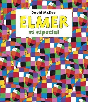 Elmer es especial (Elmer. Primeras lecturas) | 9788448844639 | David McKee | Librería Castillón - Comprar libros online Aragón, Barbastro