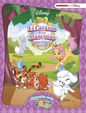 Paraíso de Mascotas (¡Cuenta con Disney... 1, 2, 3!) | 9788416548712 | Disney | Librería Castillón - Comprar libros online Aragón, Barbastro