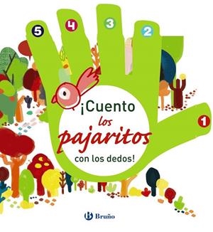 ¡Cuento los pajaritos con los dedos! | 9788469606254 | Cohen, Laurie | Librería Castillón - Comprar libros online Aragón, Barbastro
