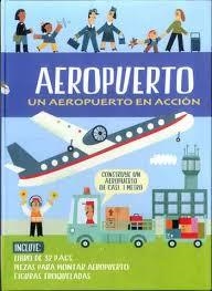 AEROPUERTO UN AEROPUERTO EN ACCION | 9788468328003 | KNAPMAN TIMOTHY | Librería Castillón - Comprar libros online Aragón, Barbastro
