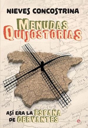 Menudas Quijostorias | 9788490608487 | Concostrina Villarreal, Nieves | Librería Castillón - Comprar libros online Aragón, Barbastro