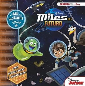 Miles del futuro (Mis lecturas Disney) | 9788416548705 | DISNEY | Librería Castillón - Comprar libros online Aragón, Barbastro
