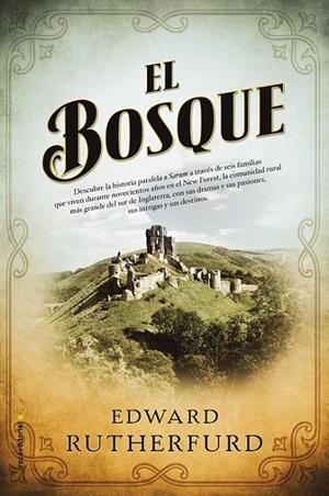 El bosque | 9788416498215 | Edward Rutherfurd | Librería Castillón - Comprar libros online Aragón, Barbastro
