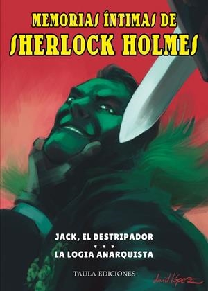 MEMORIAS ÍNTIMAS DE SHERLOCK HOLMES | 9788494610806 | Desconocido | Librería Castillón - Comprar libros online Aragón, Barbastro