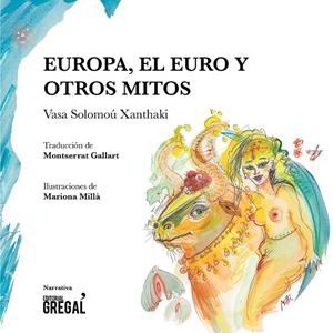 Europa, el Euro y otros mitos | 9788494564888 | Solomoú Xanthaki, Vasa | Librería Castillón - Comprar libros online Aragón, Barbastro