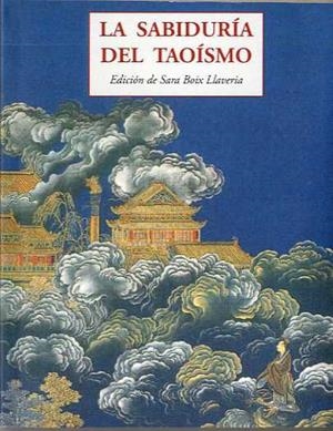 LA SABIDURIA DEL TAOISMO | 9788497169752 | Librería Castillón - Comprar libros online Aragón, Barbastro