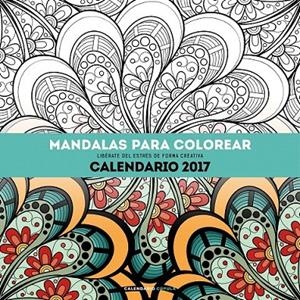 Calendario Mandalas para colorear 2017 | 9788448022532 | AA. VV. | Librería Castillón - Comprar libros online Aragón, Barbastro