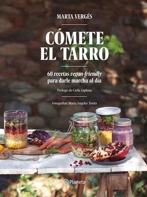 Cómete el tarro | 9788408161745 | Marta Vergés | Librería Castillón - Comprar libros online Aragón, Barbastro