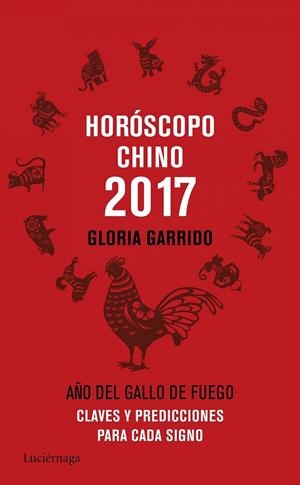 Horóscopo chino 2017 | 9788416694341 | Gloria Garrido | Librería Castillón - Comprar libros online Aragón, Barbastro