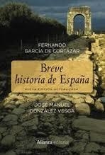 Breve historia de España | 9788491045298 | García de Cortázar, Fernando/González Vesga, José Manuel | Librería Castillón - Comprar libros online Aragón, Barbastro