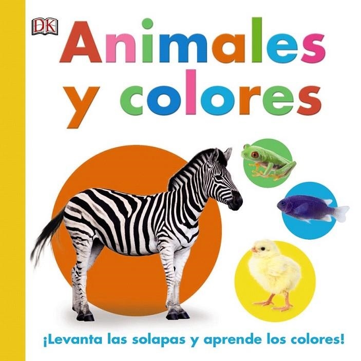Animales y colores | 9788469606322 | Sirett, Dawn | Librería Castillón - Comprar libros online Aragón, Barbastro