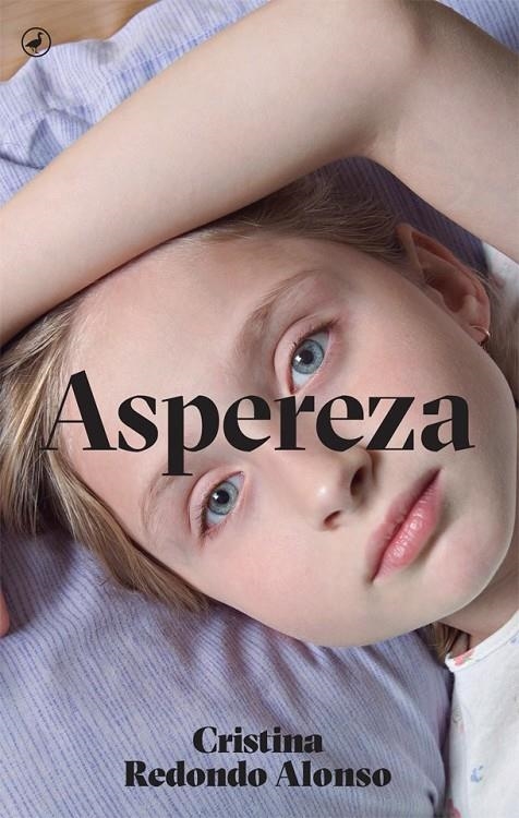 Aspereza | 9788416673223 | Redondo Alonso, Cristina | Librería Castillón - Comprar libros online Aragón, Barbastro
