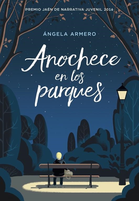 Anochece en los parques | 9788490436530 | Ángela Armero | Librería Castillón - Comprar libros online Aragón, Barbastro