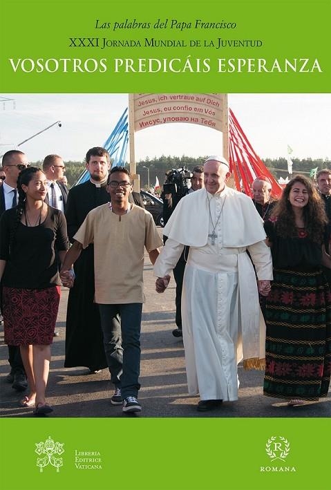 VOSOTROS PREDICÁIS ESPERANZA | 9788415980599 | PAPA FRANCISCO | Librería Castillón - Comprar libros online Aragón, Barbastro