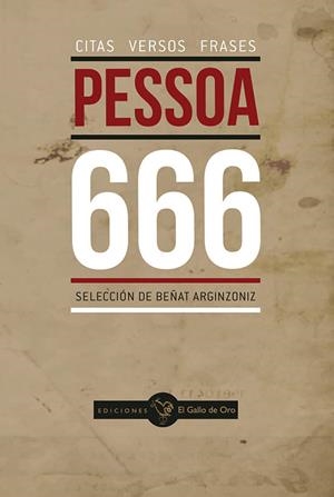 666 (CITAS, VERSOS, FRASES) | 9788416575152 | FERNANDO PESSOA | Librería Castillón - Comprar libros online Aragón, Barbastro