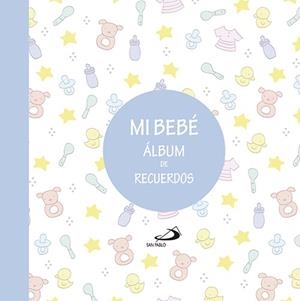 Mi bebé. Álbum de recuerdos (azul) | 9788428550901 | Varios autores | Librería Castillón - Comprar libros online Aragón, Barbastro