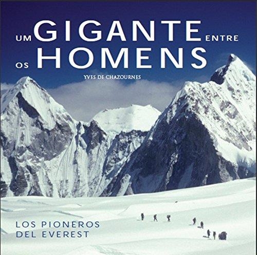 Um gigante entre os homens-los pioneros del everest | 9782809902815 | Chazournes, Yves de | Librería Castillón - Comprar libros online Aragón, Barbastro