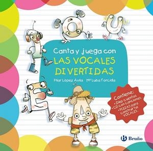 Canta y juega con las vocales divertidas | 9788469607947 | López Ávila, Pilar | Librería Castillón - Comprar libros online Aragón, Barbastro