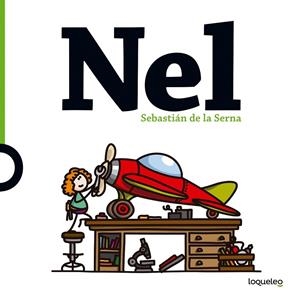 Nel | 9788491221579 | de la Serna, Sebastian | Librería Castillón - Comprar libros online Aragón, Barbastro