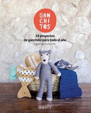 Ganchitos | 9788425229404 | Valls Soley, Ingrid/Villar Gómez, Leire | Librería Castillón - Comprar libros online Aragón, Barbastro