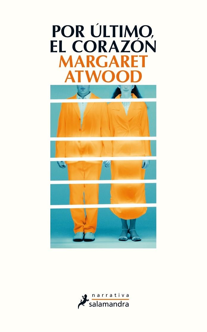 Por último, el corazón | 9788498387612 | Margaret Atwood | Librería Castillón - Comprar libros online Aragón, Barbastro