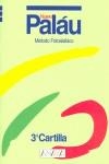 PALAU 3 CARTILLA NUEVO METODO FOTOSILABICO | 9788420730035 | PALAU FERNANDEZ, ANTONIO ; OSORO, DOLORE | Librería Castillón - Comprar libros online Aragón, Barbastro