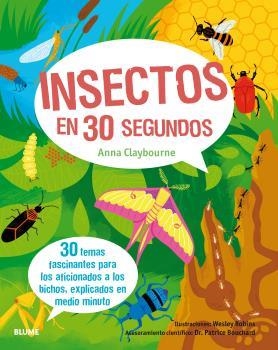 30 segundos. Insectos en 30 segundos | 9788498019582 | Claybourne, Anna; Bouchard, Dr. Patrice; Robins, Wesley | Librería Castillón - Comprar libros online Aragón, Barbastro