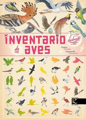 Inventario ilustrado de aves | 9788416721016 | Aladjidi, Virginie | Librería Castillón - Comprar libros online Aragón, Barbastro