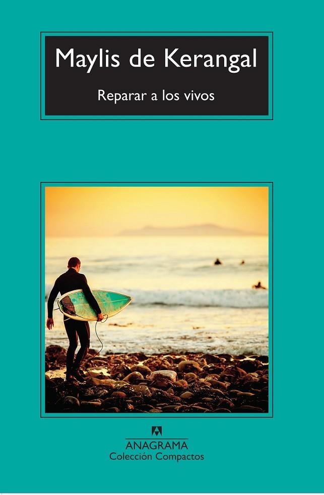 Reparar a los vivos | 9788433978097 | de Kerangal, Maylis | Librería Castillón - Comprar libros online Aragón, Barbastro