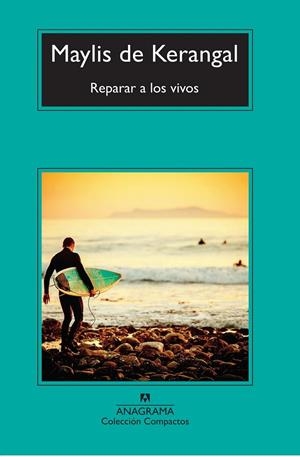 Reparar a los vivos | 9788433978097 | de Kerangal, Maylis | Librería Castillón - Comprar libros online Aragón, Barbastro