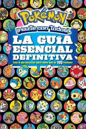 La guía esencial definitiva (Pokémon) | 9788490437971 | VARIOS AUTORES | Librería Castillón - Comprar libros online Aragón, Barbastro