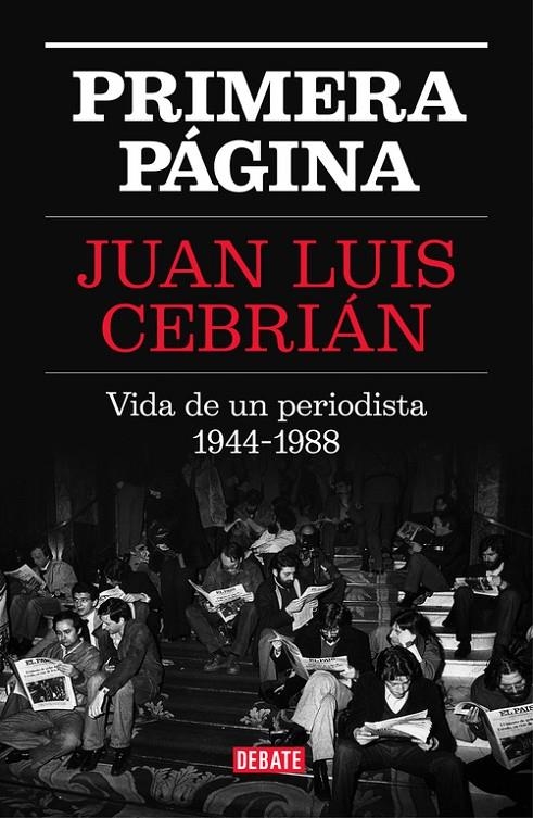Primera página | 9788499927329 | Juan Luis Cebrián | Librería Castillón - Comprar libros online Aragón, Barbastro