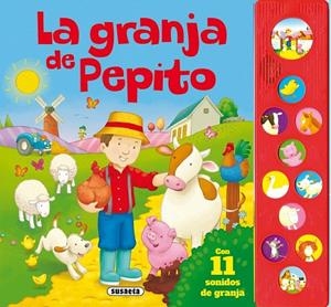 La granja de Pepito | 9788467752076 | Susaeta, Equipo | Librería Castillón - Comprar libros online Aragón, Barbastro
